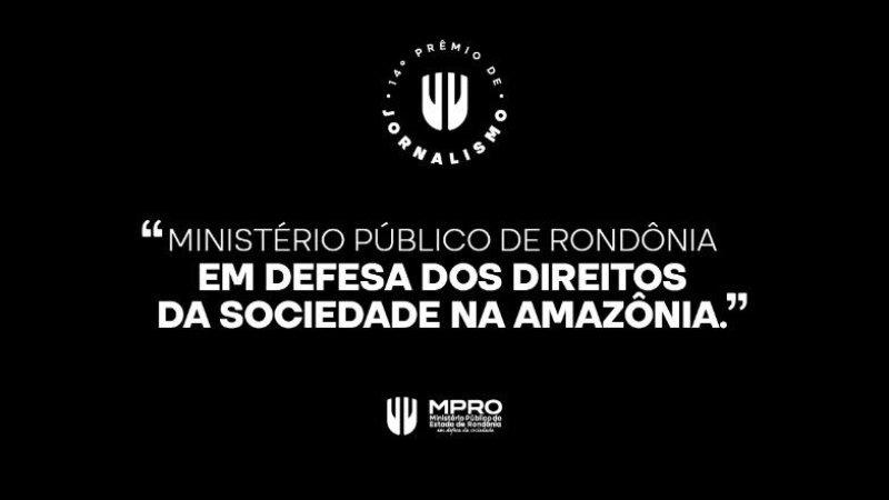 Inscrições para o 14º Prêmio MPRO de Jornalismo começam na próxima semana, no dia 9 de setembro